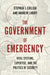 The Government of Emergency: Vital Systems, Expertise, and the Politics of Security by Stephen J. Collier, Andrew Lakoff