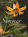 Summer Wildflowers of the Northeast: A Natural History by Carol Gracie