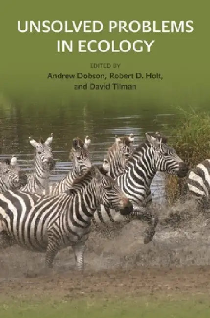 Unsolved Problems in Ecology by Andrew Dobson
