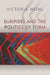 Euripides and the Politics of Form by Victoria Wohl