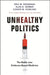 Unhealthy Politics: The Battle Over Evidence-Based Medicine by Eric M. Patashnik