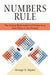 Numbers Rule: The Vexing Mathematics of Democracy, from Plato to the Present by George Szpiro