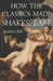 How the Classics Made Shakespeare by Jonathan Bate