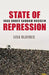 State of Repression: Iraq Under Saddam Hussein by Lisa Blaydes