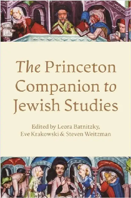 The Princeton Companion to Jewish Studies by Leora Batnitzky