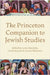 The Princeton Companion to Jewish Studies by Leora Batnitzky