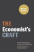 The Economist's Craft: An Introduction to Research, Publishing, and Professional Development by Michael S. Weisbach