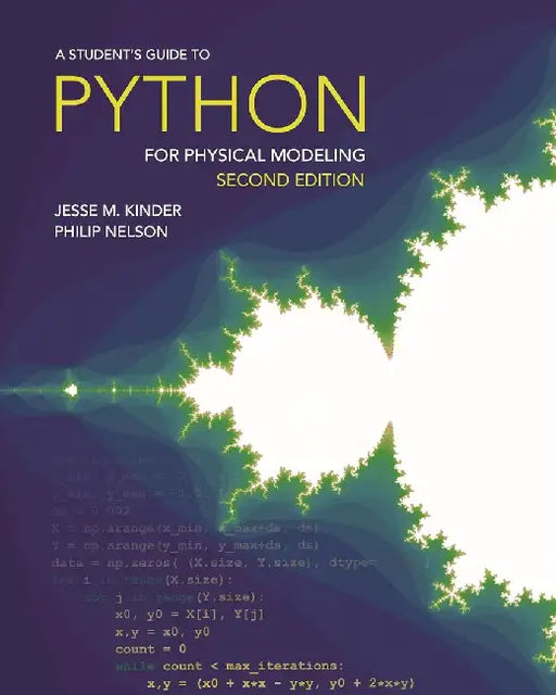 Student's Guide to Python for Physical by Kinder