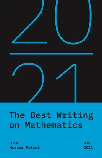 The Best Writing on Mathematics 2021 by Mircea Pitici