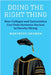 Doing the Right Thing: How Colleges and Universities Can Undo Systemic Racism in Faculty Hiring by Gasman, Marybeth