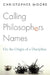 Calling Philosophers Names: On the Origin of a Discipline by Christopher Moore