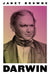 Darwin: A Biography by Janet Browne
