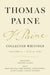 Thomas Paine Collected Writings, Volume 1: 1772 to 1782 by Gregory Claeys, Thomas Paine