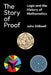 The Story of Proof: Logic and the History of Mathematics by John Stillwell