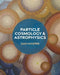 Particle Cosmology and Astrophysics by Dan Hooper