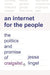 An Internet for the People: The Politics and Promise of Craigslist by Jessa Lingel