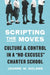 Scripting the Moves: Culture and Control in a No-Excuses Charter School by Joanne W. Golann