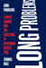 Long Problems: Climate Change and the Challenge of Governing Across Time by Thomas Hale