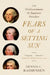 Fears of a Setting Sun: The Disillusionment of America's Founders by Dennis C. Rasmussen