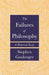 The Failures of Philosophy: A Historical Essay by Stephen Gaukroger