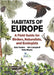 Habitats of Europe: A Field Guide for Birders, Naturalists, and Ecologists by Forbes, Dale