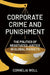 Corporate Crime and Punishment: The Politics of Negotiated Justice in Global Markets by Cornelia Woll