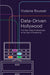 Data-Driven Hollywood: The New Data Professionals in the Age of Streaming by Violaine Roussel