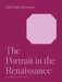 The Portrait in the Renaissance by John Wyndham Pope-Hennessy