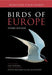 Birds of Europe: Third Edition by Lars Svensson