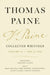Thomas Paine Collected Writings, Volume 2: 1782 to 1793 by Thomas Paine, Gregory Claeys