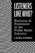 Listeners Like Who?: Exclusion and Resistance in the Public Radio Industry by Laura Garbes