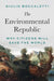 The Environmental Republic: Why Citizens Will Save the World by Giulio Boccaletti