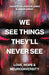 We See Things They'll Never See: Love, Hope, and Neurodiversity by Chantelle Jessica Lewis