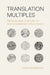 Translation Multiples: From Global Culture to Postcommunist Democracy by Kasia Szymanska