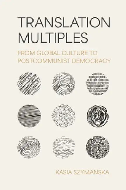 Translation Multiples by Kasia Szymanska