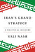 Iran's Grand Strategy: A Political History by Seyyed Vali Reza Nasr