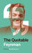 The Quotable Feynman by Richard P. Feynman