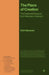 The Place of Creation: The Collected Essays of Erich Neumann, Volume 3 by Erich Neumann, Hildegard Nagel, Eugene Rolfe
