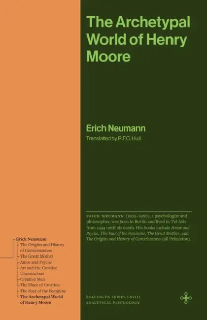 The Archetypal World of Henry Moore by Erich Neumann, R. F. C. Hull