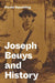 Joseph Beuys and History by Daniel Spaulding