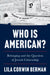 Who Is American?: Belonging and the Question of Jewish Citizenship by Lila Corwin Berman