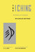 The I Ching or Book of Changes by Carl Gustav Jung, Richard Wilhelm, Richard Wilhelm