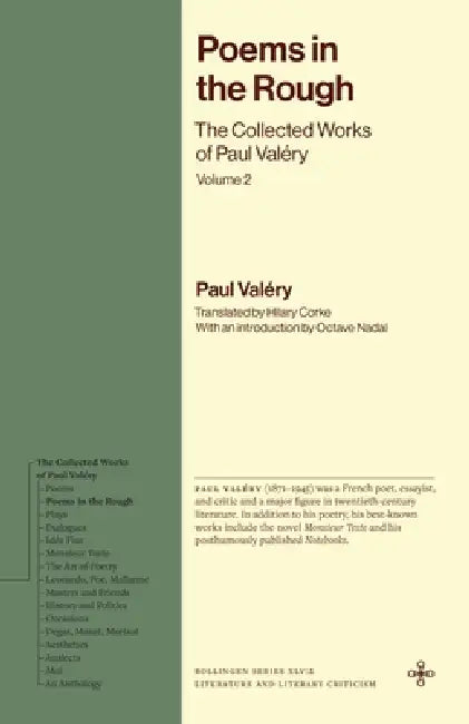Poems in the Rough: The Collected Works of Paul Valéry, Volume 2 by Paul Valéry, Hilary Corke, Octave Nadal