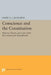 Conscience and the Constitution: History, Theory, and Law of the Reconstruction Amendments by David A. J. Richards