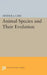 Animal Species and Their Evolution by A. J. Cain