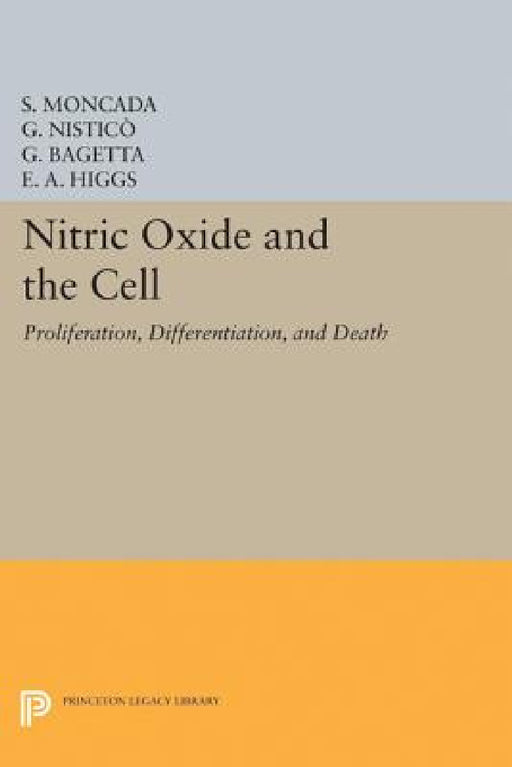 Nitric Oxide and the Cell: Proliferation, Differentiation, and Death by S. Moncada, G. Nisticò, G. Bagetta