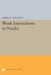 Weak Interactions in Nuclei by Barry R. Holstein