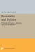 Personality and Politics: Problems of Evidence, Inference, and Conceptualization by Fred I. Greenstein