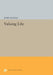 Valuing Life by John Kleinig