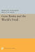 Gene Banks and the World's Food by Donald L. Plucknett, Nigel J. H. Smith